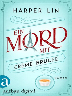 cover image of Ein Mord mit Crème brulée